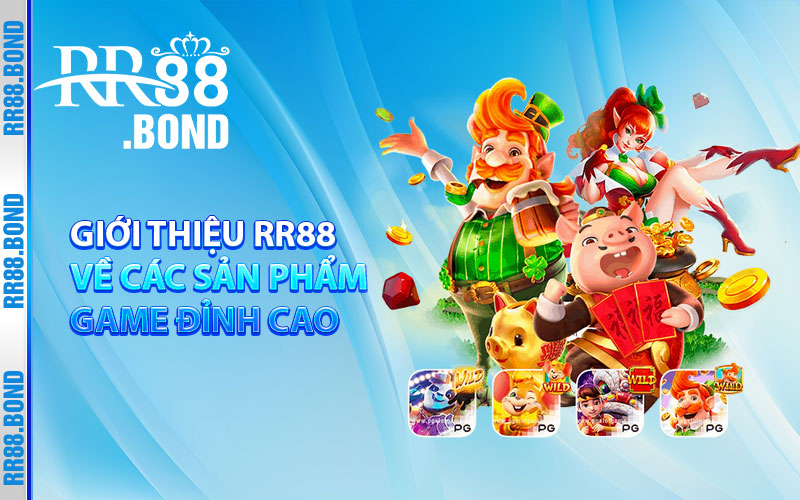 Giới thiệu RR88 về các sản phẩm game đỉnh cao